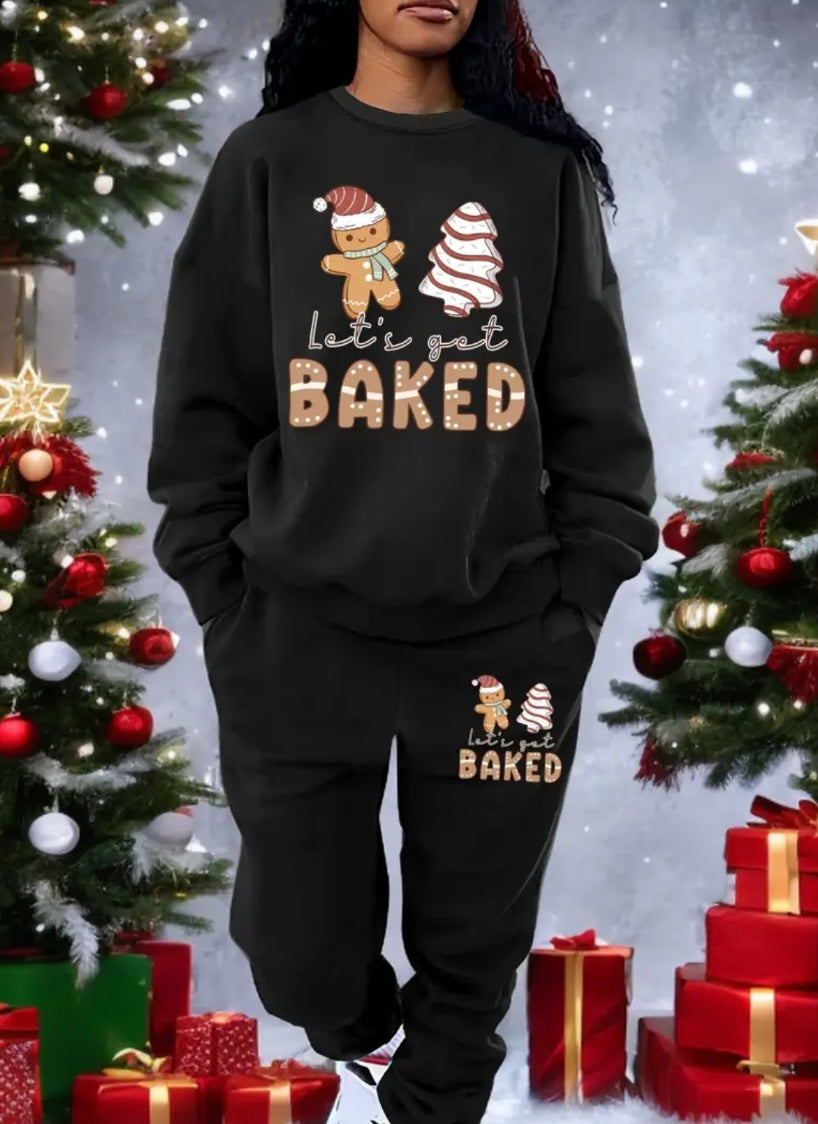 Let’s Get Baked Cozy Comfort Sweatsuits